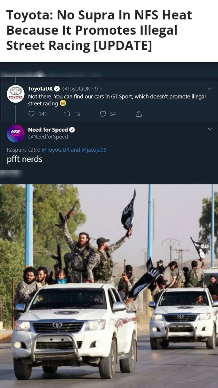 Toyota: No Supra In NFS Heat
Because It Promotes Illegal
Street Racing [UPDATE]
ToyotaUK O @ToyotaUK · 9h
TOYOTA Not there. You can find our cars in GT Sport, which doesn't promote illegal
street racing
O 141
乜15
O 54
Need for Speed O
NES
Janti
@NeedforSpeed
Răspuns către @ToyotaUK and @jacoja06
pfft nerds
