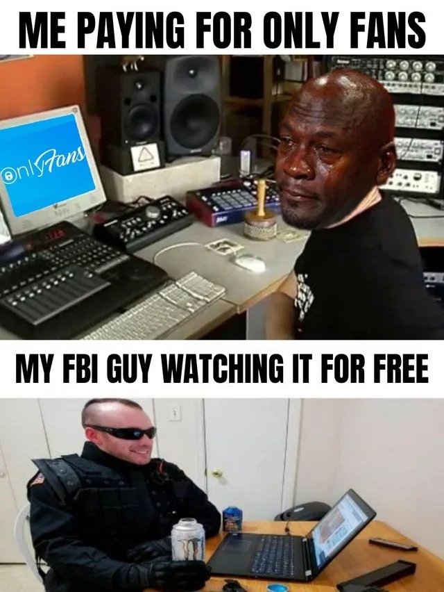 ME PAYING FOR ONLY FANS
OnlTans
MY FBI GUY WATCHING IT FOR FREE
703
