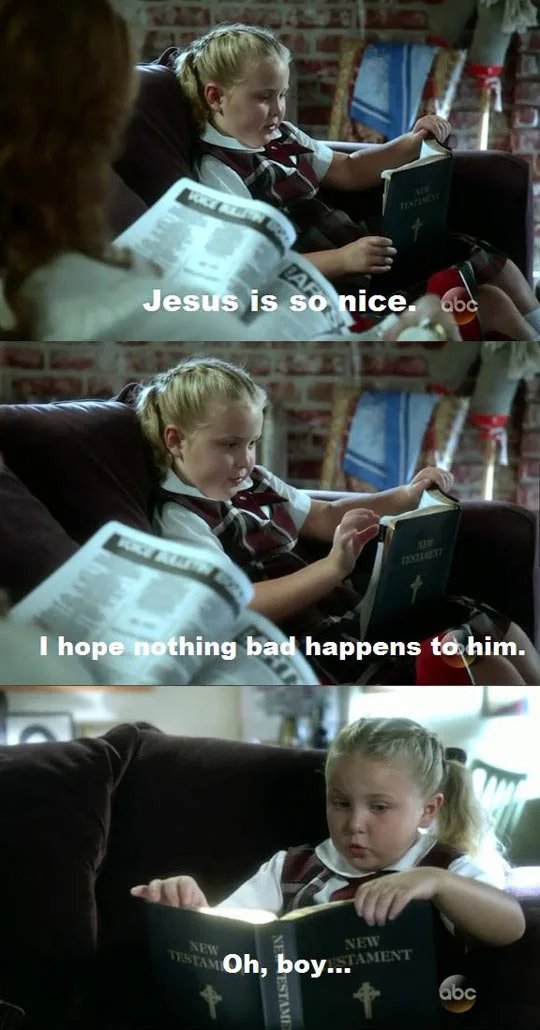 TES
Jesus is so nice. obc
72SET
I hope nothing bad happens to him.
NEW
TESTAM
NEW
Oh, boy...
STAMENT
Gbc
ESTAME
