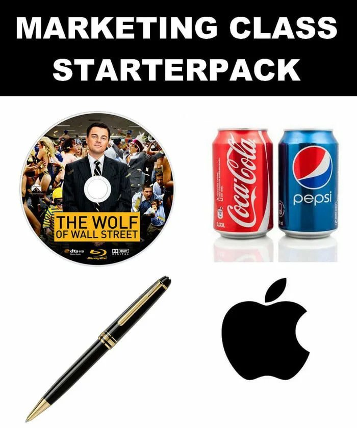 MARKETING CLASS
STARTERPACK
pepsi
THE WOLF
OF WALL STREET
dtsD
b)
Coca-Cola
