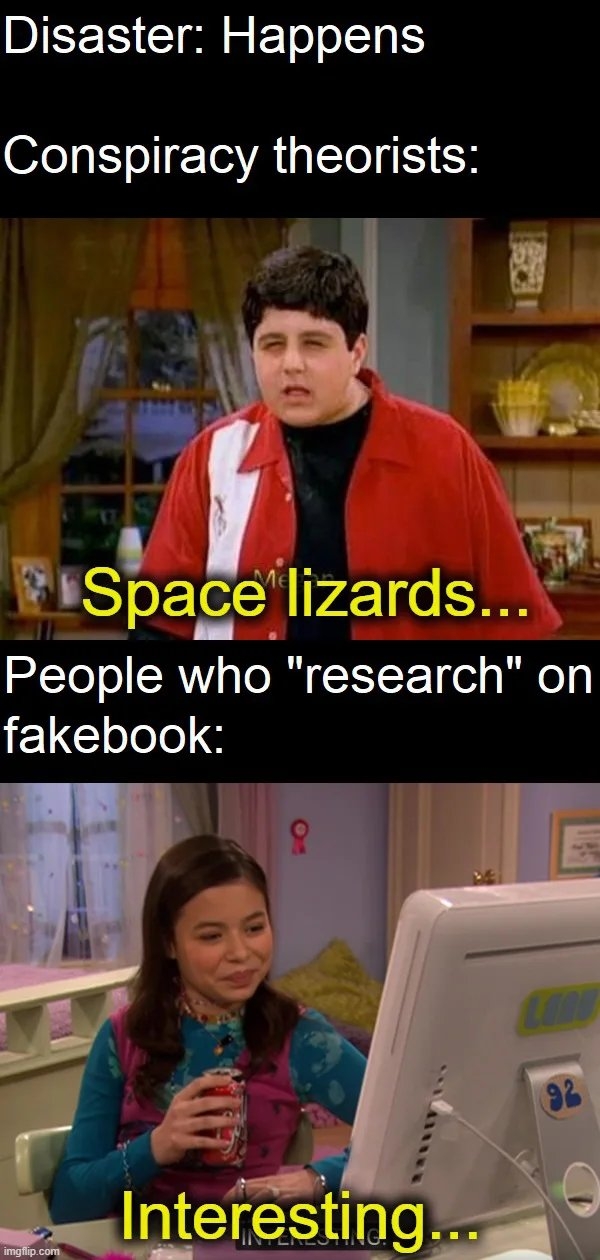 Disaster: Happens
Conspiracy theorists:
FISpace lizards...
People who 