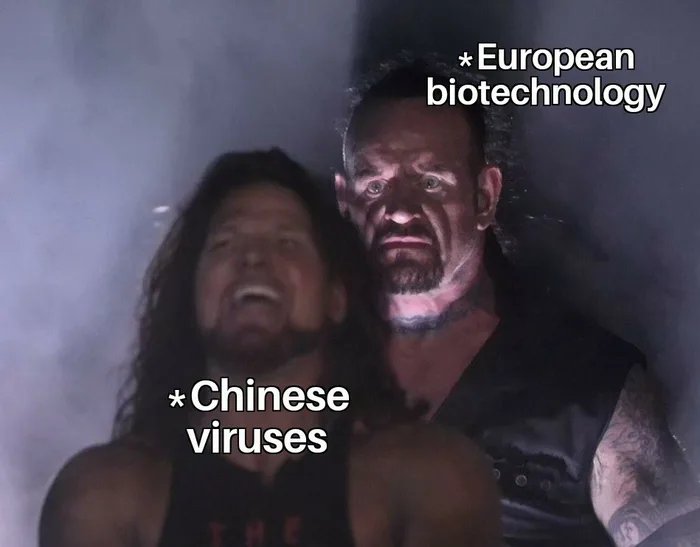 * European
biotechnology
*Chinese
viruses
HE

