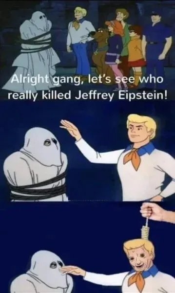 Alright gang, let's see who
really killed Jeffrey Eipstein!
