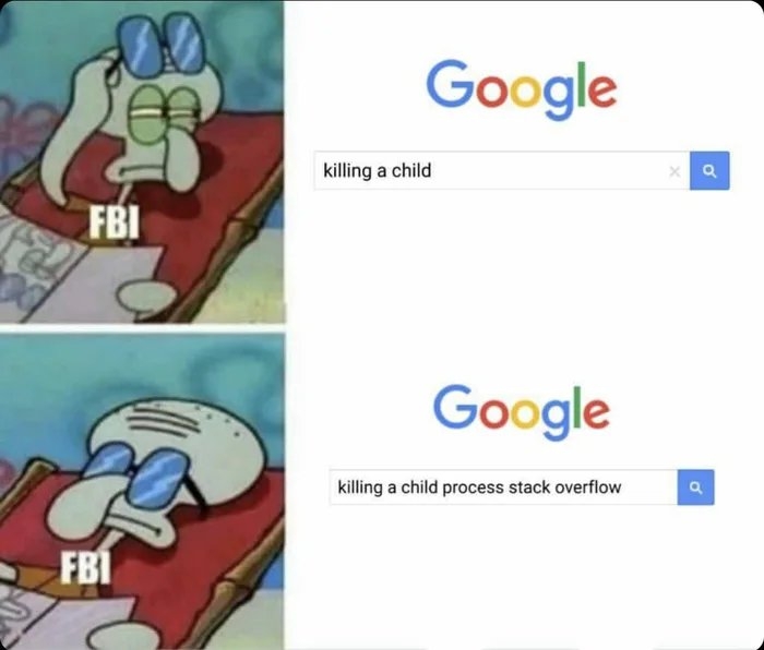Google
killing a child
FBI
Google
killing a child process stack overflow
FBI
