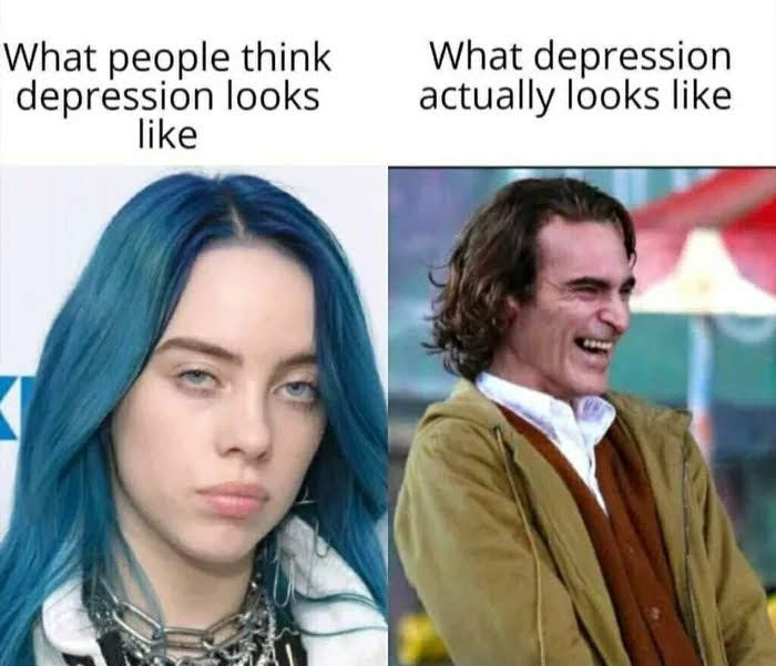 What people think
depression looks
like
What depression
actually looks like
