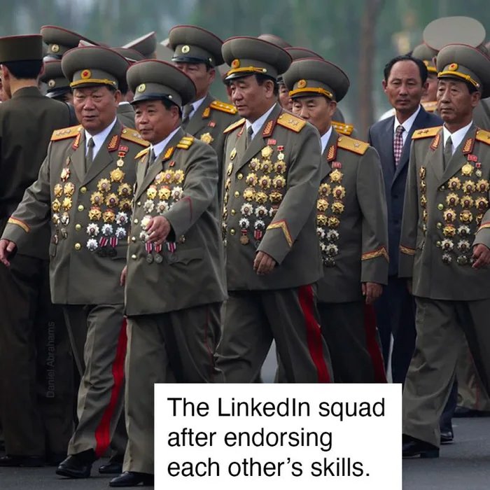The LinkedIn squad
after endorsing
each other's skills.
CCCECC
Daniel Abrahams
典
