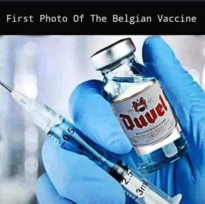 First Photo 0f The Belgian Vaccine
ANNO
Duvel
ELGISCH SPECIAALaIE
ERE DE SPECIALITE
2.5
3ml
