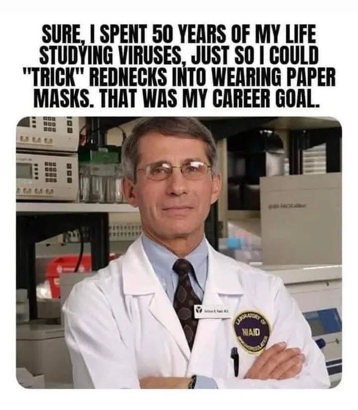 SURE, I SPENT 50 YEARS OF MY LIFE
STUDÝING VIRUSES, JUST SO I COULD
